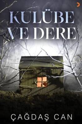 Kulübe ve Dere