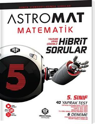 İrrasyonel Yayınları 5 Sınıf Astromat Matematik Hibrit Soru Bankası