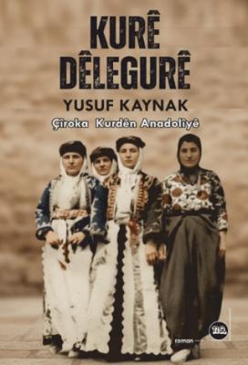 Kurê Dêlegurê