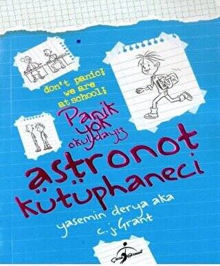 Panik Yok Okuldayız Astronot Kütüphaneci