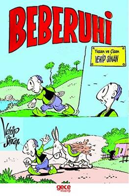 Beberuhi Tehlikeli Yolculuk