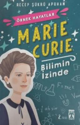 Marie Curie Bilimin İzinde