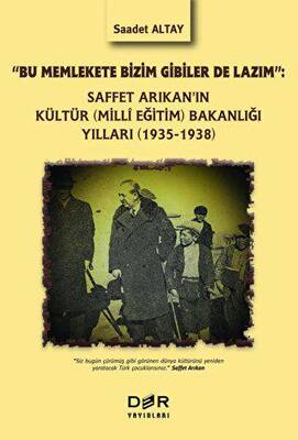 Saffet Arıkan ın Kültür Milli Eğitim Bakanlığı Yılları 1935 1938