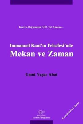 Immanuel Kant ın Felsefesi nde Mekan ve Zaman
