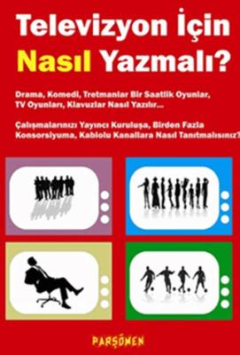 Televizyon İçin Nasıl Yazmalı