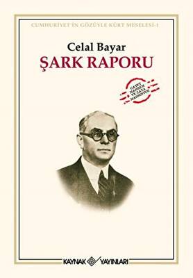 Şark Raporu Cumhuriyet Gözüyle Kürt Meselesi 1