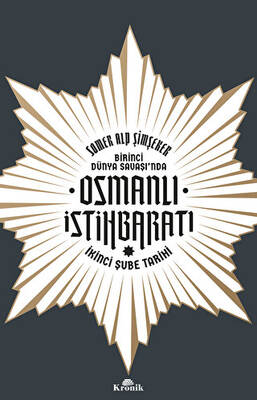 Birinci Dünya Savaşı nda Osmanlı İstihbaratı