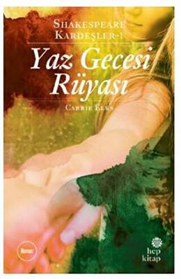 Yaz Gecesi Rüyası Shakespeare Kardeşler 1