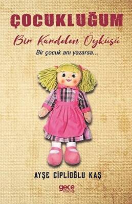 Çocukluğum