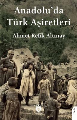 Anadolu da Türk Aşiretleri