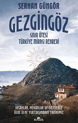 Gezgingöz Sınır Ötesi Türkiye Mirası Rehberi