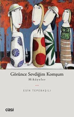 Görünce Sevdiğim Komşum Hikayeler