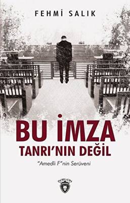 Bu İmza Tanrı nın Değil