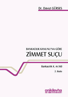 Bankacılık Kanunu na Göre Zimmet Suçu