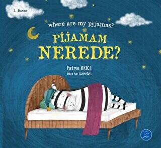 Pijamam Nerede Where are my Pyjamas