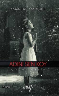 Adını Sen Koy Çocuk Gelin