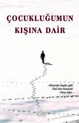 Çocukluğumun Kışına Dair