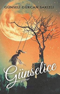 Leylak Zamanı Günselice Şiirler