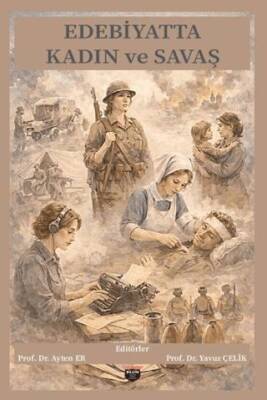 Edebiyatta Kadın ve Savaş