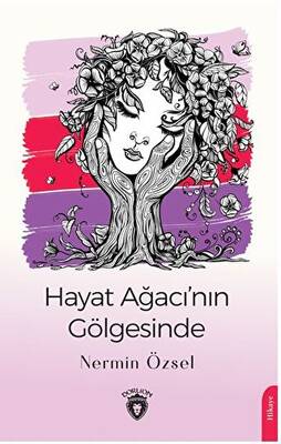 Hayat Ağacı nın Gölgesinde