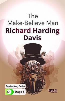 The Make Believe Man İngilizce Hikayeler C1 Stage 5