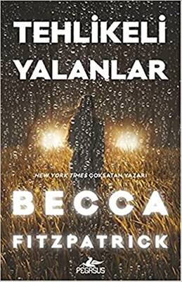 Tehlikeli Yalanlar