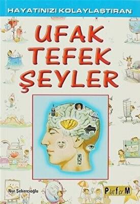 Hayatınızı Kolaylaştıran Ufak Tefek Şeyler