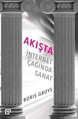Akışta İnternet Çağında Sanat
