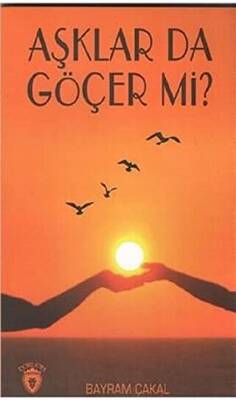 Aşklar da Göçer Mi