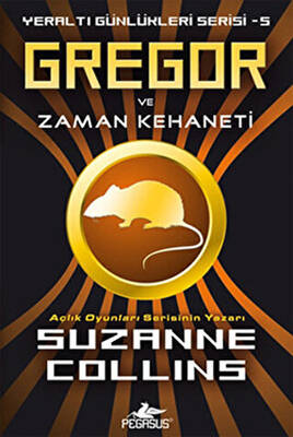 Gregor ve Zaman Kehaneti Yeraltı Günlükleri Serisi 5 Kitap