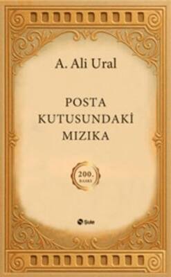 Posta Kutusundaki Mızıka 200 Özel Baskı