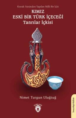 Kısrak Sütünden Yapılan Milli Bir İçki Kımız Eski Bir Türk İçeceği