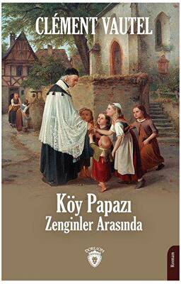 Köy Papazı Zenginler Arasında