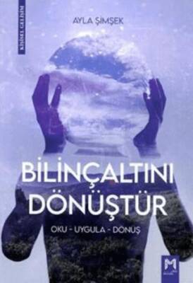 Bilinçaltını Dönüştür Oku Uygula Dönüş