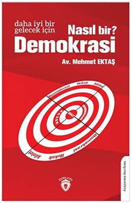 Daha İyi Bir Gelecek İçin Nasıl Bir Demokrasi