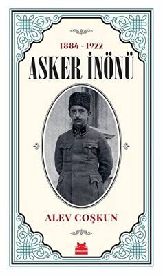Asker İnönü 1884 1922