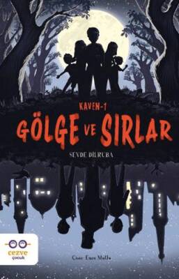 Kaven 1 Gölge ve Sırlar