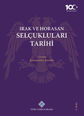 Irak ve Horasan Selçukluları Tarihi