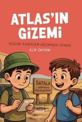 Atlas ın Gizemi Küçük Kaşifler Geçmişin İzinde