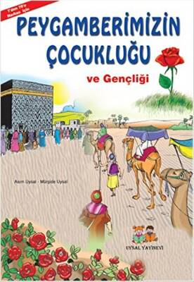 Peygamberimizin Çocukluğu ve Gençliği Orta Boy