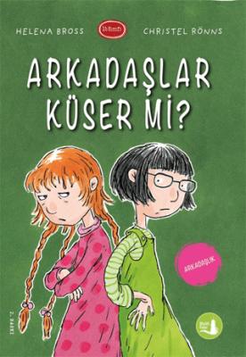 Arkadaşlar Küser mi