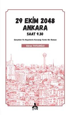 29 Ekim 2048 Ankara Saat 9 30