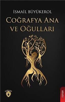 Coğrafya Ana ve Oğulları