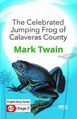 The Celebrated Jumping Frog of Calaveras County İngilizce Hikayeler A2 Stage 2