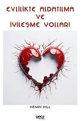 Evlilikte Aldatılma ve İyileşme Yolları
