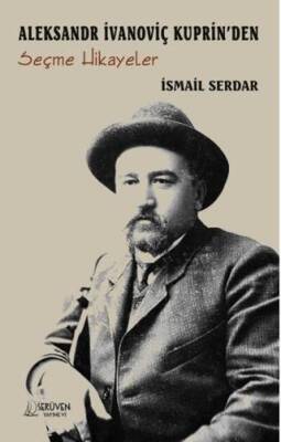 Aleksandr İvanoviç Kuprin den Seçme Hikayeler