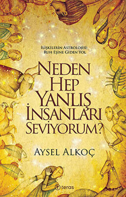 Neden Hep Yanlış İnsanları Seviyorum