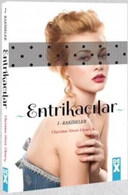 Entrikacılar 1 Rakibeler