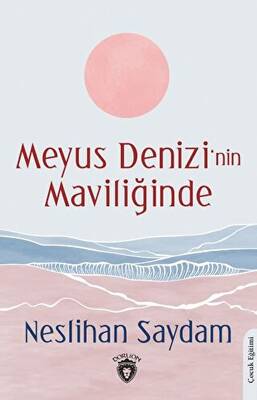 Meyus Denizi nin Maviliğinde