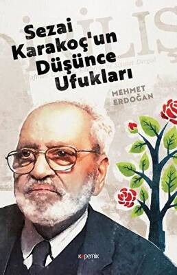 Sezai Karakoç un Düşünce Ufukları